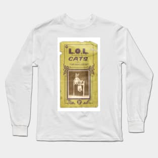 The L.O.L. (Laugh Out Loud) Cats in "The Acro-Cats!" (aged) Long Sleeve T-Shirt